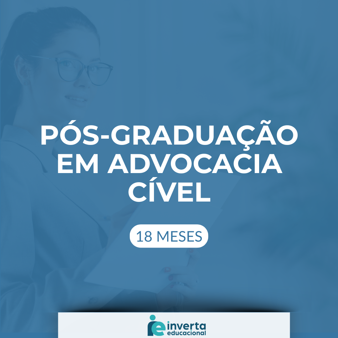 PÓS-GRADUAÇÃO EM ADVOCACIA CÍVEL - 18 MESES